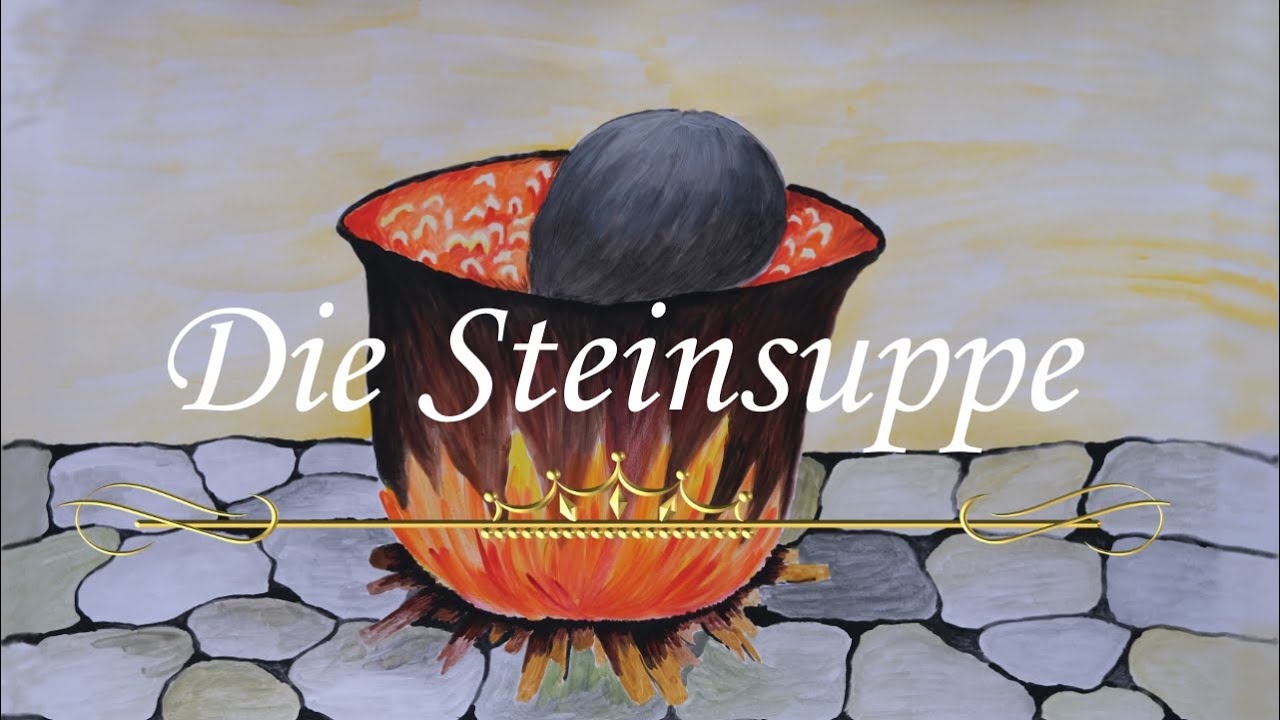 Die Steinsuppe | osteuropäisches Märchen