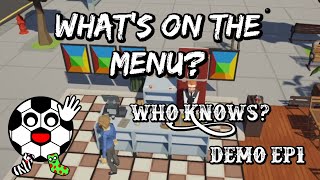 What's On The Menu? Who Knows? What's on The Menu Demo EP1