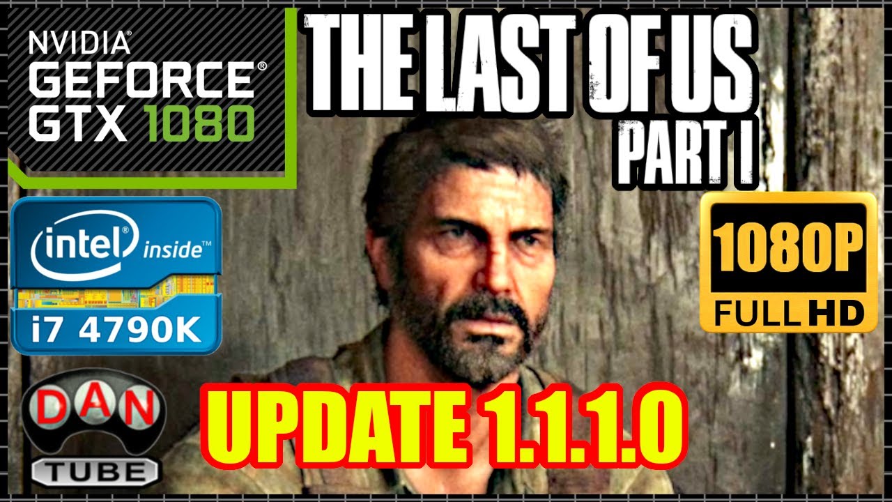 GTX 1060 3GB, The Last of Us Part 1 PC - Patch 1.1.0.0