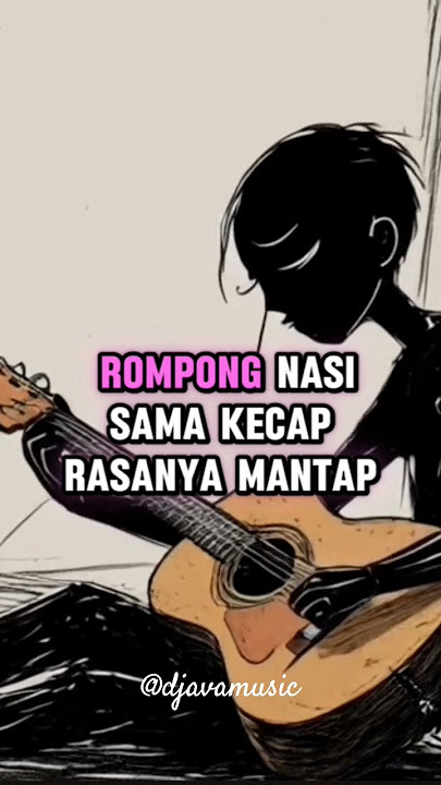 Nasi Sama Kecap - DJava Music #musikasik #musikterbaru #lagulucu #lagukocak