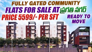 Fully Gated Community Flats For Sale At Pragathi Nagar Hyderabad