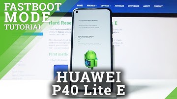 HUAWEI P40 Lite E Fastboot  & Rescue Mode