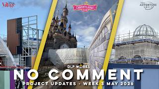Disneyland Paris Project Updates | Week 3 - May 2026 | NO COMMENT