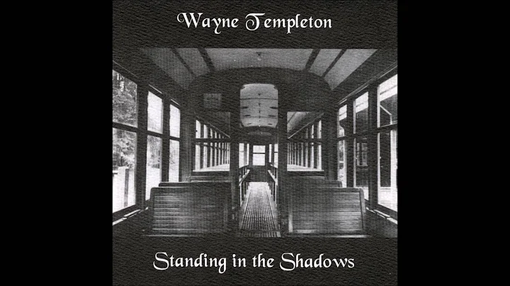 "Walk Me," from Standing in the Shadows by Wayne "...