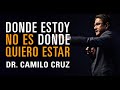 Donde estoy no es donde quiero estar