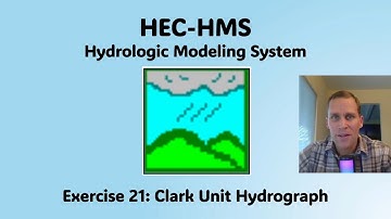 HEC HMS Exercise 21 - Clark Unit Hydrograph
