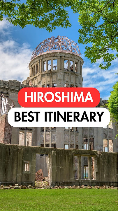 BEST 3-DAY ITINERARY in HIROSHIMA🇯🇵 #japan #japantravel #hiroshima