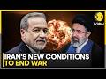 US Iran War Iran Sets New Conditions For Peace Deal To End War WION World News 