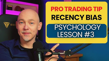 Watch this Trading Psychology video about Recency Bias