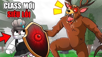 Tôi Phát Hiện CLASS MỚI "SIÊU LỖI" Nhất Trong 99 Nights in the Forest