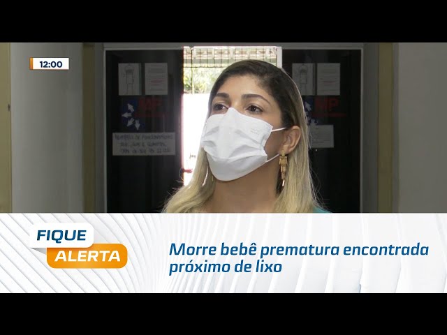 Morre bebê prematura encontrada próximo de lixo, em Maceió