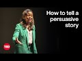 The art of persuasive storytelling  kelly parker  ted