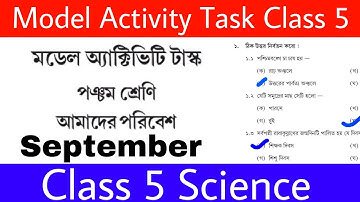 Class 5 Science Model Activity Task September, 2021  Amader Paribesh Solutions West Bengal Board