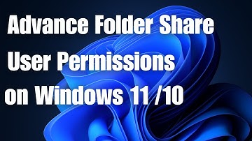 How to Share Folders with User Permissions on Windows 11/10