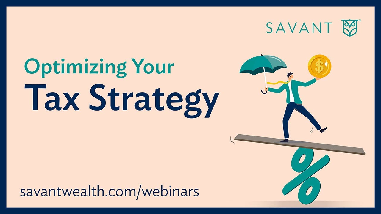 Optimizing Your Tax Strategy - YouTube
