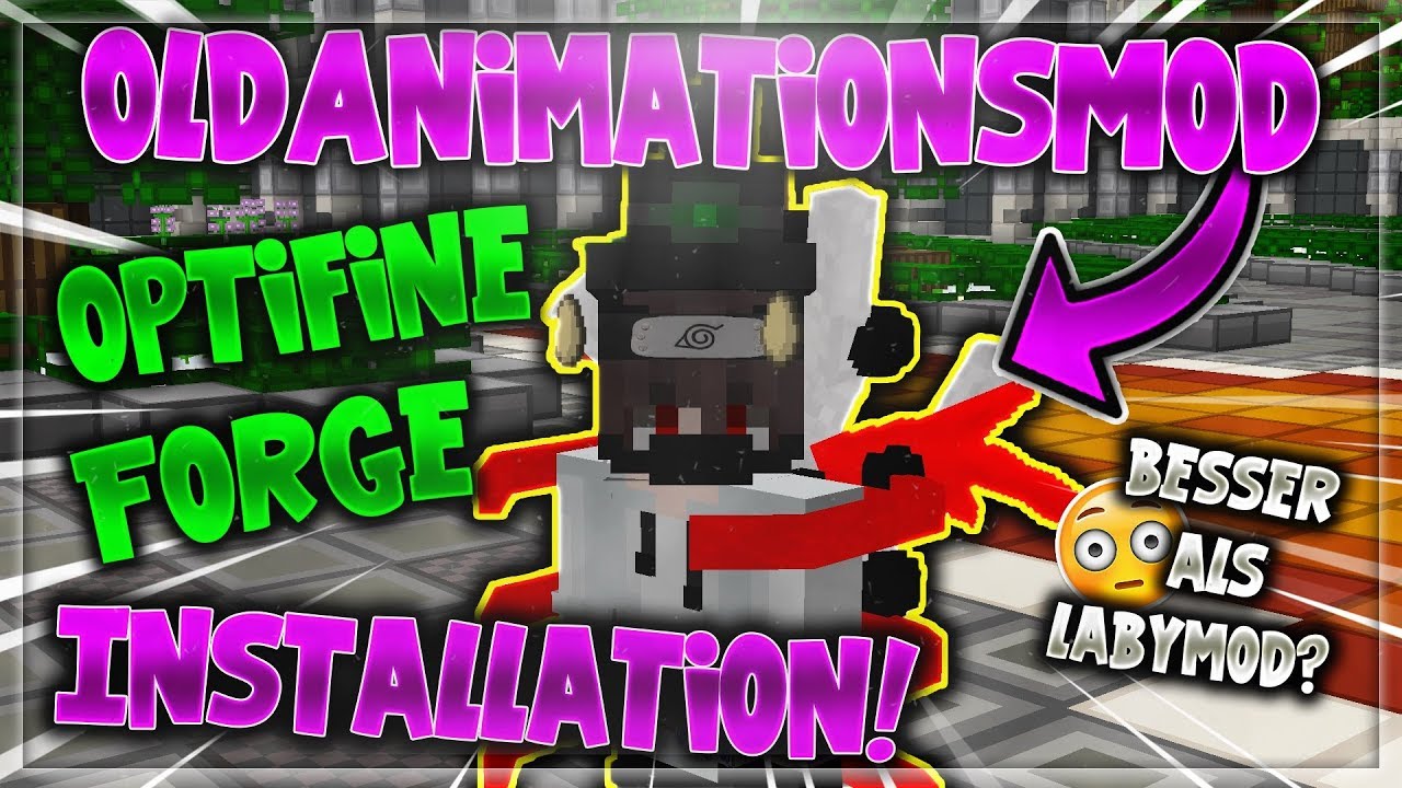 So installierst du oldanimationsmod 1 8 9 optifine forge