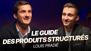 Le guide des produits structurés avec Louis Pradié (Equitim) | Finary Talk 39