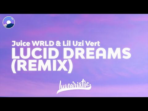 Juice WRLD & Lil Uzi Vert - Lucid Dreams (Remix) (Clean Version & Lyrics)