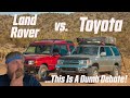 Why The Toyota vs Land Rover Rivalry Is Dumb...