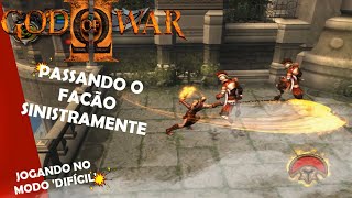 LIVE'ALIZANDO' - GOD OF WAR 2 MODO HARD (PASSANDO O FACÃO !)