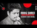 Raag shree  vilambit  chhota khyaal  evening sandhiprakash raag classical music raag vocal