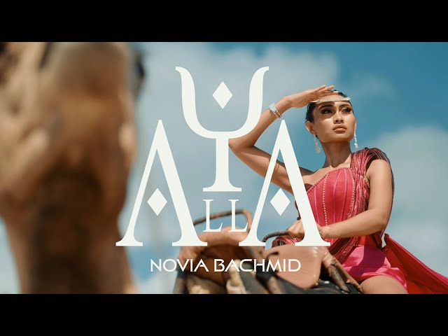 NOVIA BAHMID - YA LLA (OFFICIAL MUSIC VIDEO) class=