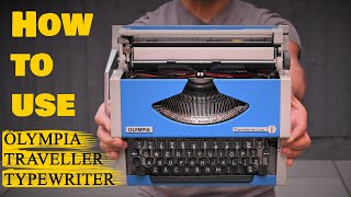 How to Use an Olympia Traveller Deluxe Typewriter - Full detailed & clear Tutorial