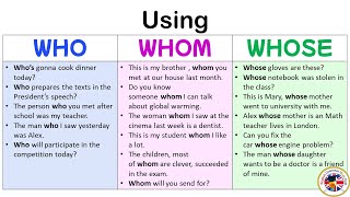 Using Who, Whom and Whose, Definition and Example Sentences