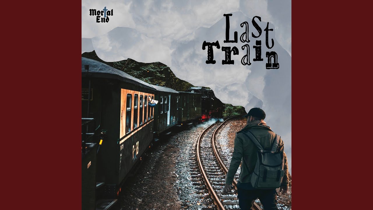 Last Train YouTube
