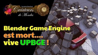 Blender Game Engine est mort.... vive UPBGE !  - Les créateurs de mondes screenshot 4