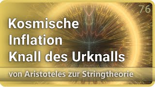 Was war der Knall des Urknalls? Kosmische Inflation löst Urknall-Probleme | Josef M. Gaßner