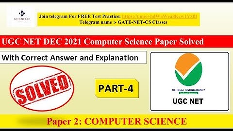 Part -4: Complete Solution of UGC NET Computer Science PYQ Dec 2020/June 2021| NTA UGC NET 2022 Exam