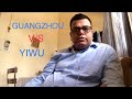 Comparison of GUANGZHOU (China) and YIWU (China) | FUTIAN Market v/s GUANGZHOU Market | CHINA Market