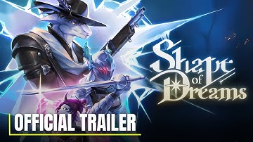 Shape of Dreams - Official Launch Date Trailer