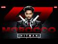 Agent 47 in MOROCCO | HITMAN Live | MOROCCO | Part-4