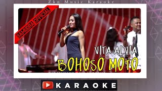 Vita Alvia - Bohoso Moto Karaoke // Koplo