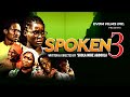 Spoken 3  written by shola mike agboola  evom film  highly recommended  subtitled in english