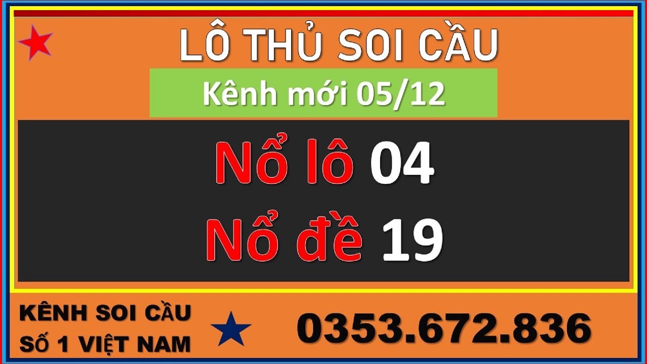 st666 fund lô thủ soi cầu ngày 05 12, nổ song thủ lô 04, nổ đề 19, đăng quang 888,soi cầu 555, dự đoán xsmb