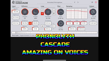 Cascade - Supernatural Reverb & Diffusion - Sounds Fantastic with Voices - Demo for the iPad