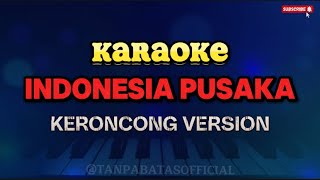 Karaoke Indonesia Pusaka // Versi Keroncong // Lirik Lengkap