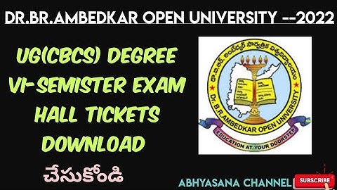 DR.B.R.AMBEDKAR OPEN UNIVERSITY// DOWNLOAD UG (CBCS) VI - SEM EXAMS HALL TICKETS//ABHYASANA CHANNEL