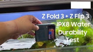 Samsung Z Fold 3 + Z Flip 3 IPX8 Water Durability Test