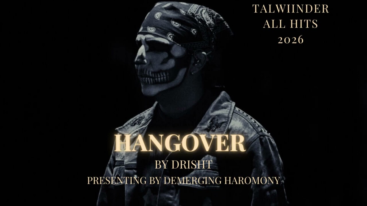 HANGOVER  : Talwiinder |Neelam Kothari | Sanjoy | Bhushan Kumar || BY DRISHT