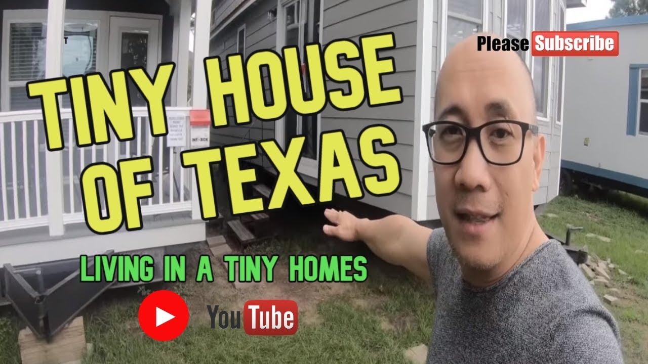 TINY HOMES OF TEXAS YouTube