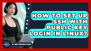 How To Set Up SSH With Public Key Login In Linux? - All About Operating Systems