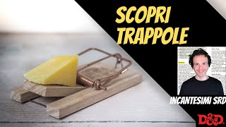 [D&D 5e][SRD]Scopri Trappole - Find Traps - Simius Ludens