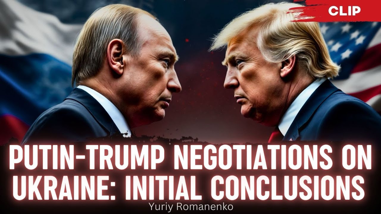 Putin-Trump Negotiations on Ukraine: Initial Conclusions