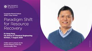 JKMRC Friday Seminar 2026: Paradigm Shift for Resource Recovery