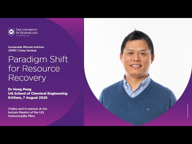 JKMRC Friday Seminar 2026: Paradigm Shift for Resource Recovery
