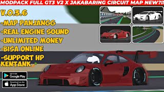 MODPACK MEGAPACK FULL GT3 V2 X JAKABARING CIRCUIT | REAL SOUND ENGINE |fr legends v. 0.3.6 mod apk